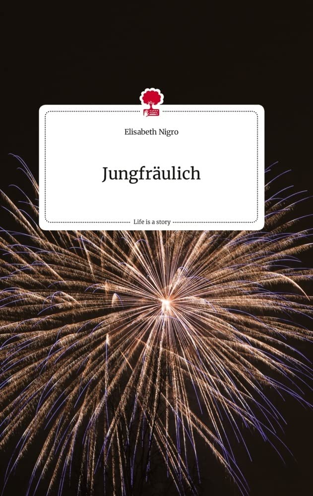 Jungfräulich. Life is a Story - story.one Politics & Society