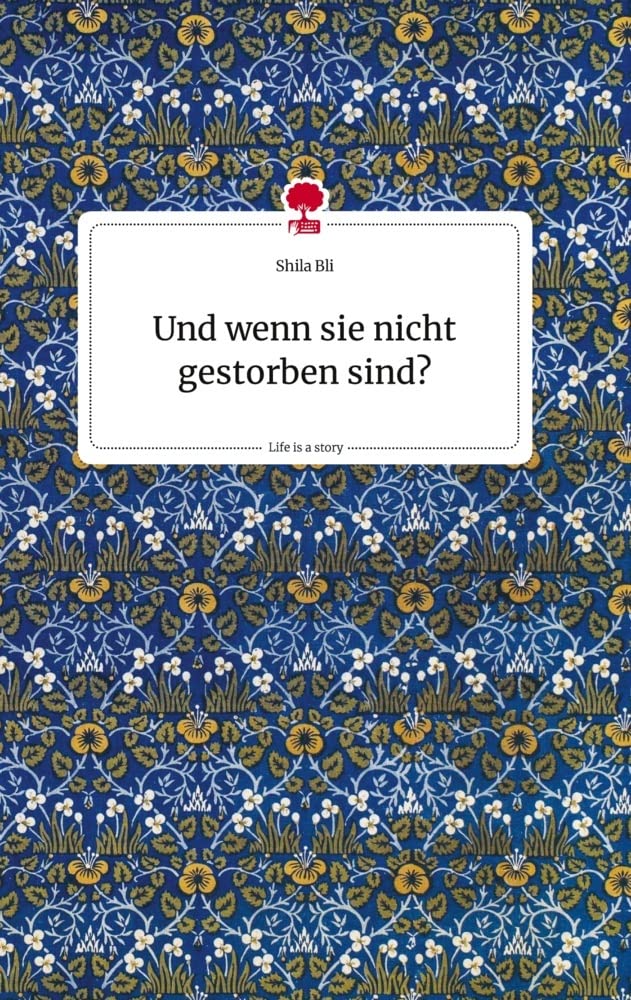 Und wenn sie nicht gestorben sind?. Life is a Story - story.one Politics & Society