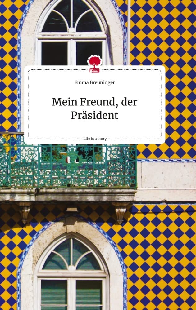 Mein Freund, der Präsident. Life is a Story - story.one Politics & Society