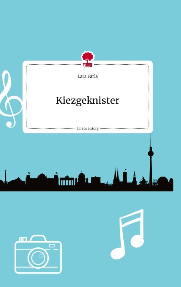 Kiezgeknister. Life is a Story - story.one Politics & Society
