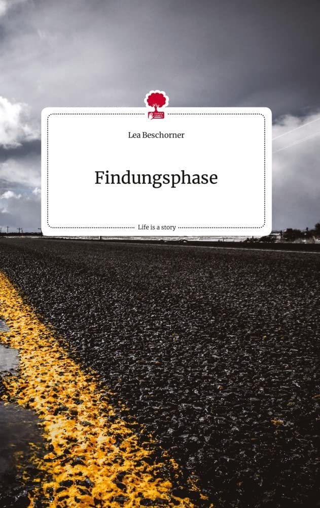 Findungsphase. Life is a Story - story.one Politics & Society