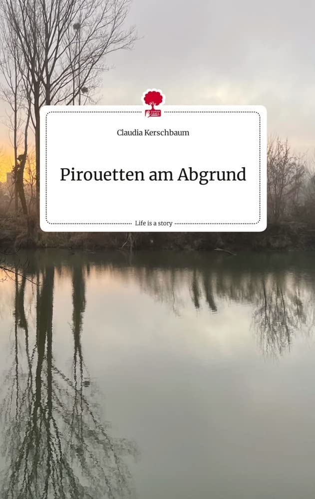 Pirouetten am Abgrund. Life is a Story - story.one Politics & Society