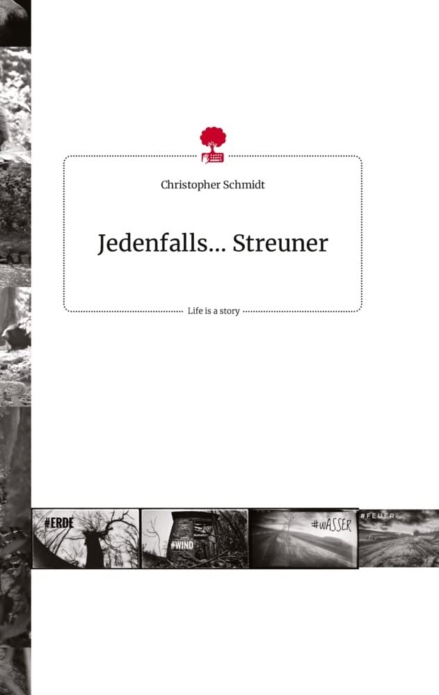 Jedenfalls... Streuner. Life is a Story - story.one Politics & Society