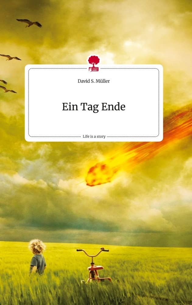Ein Tag Ende. Life is a Story - story.one Politics & Society