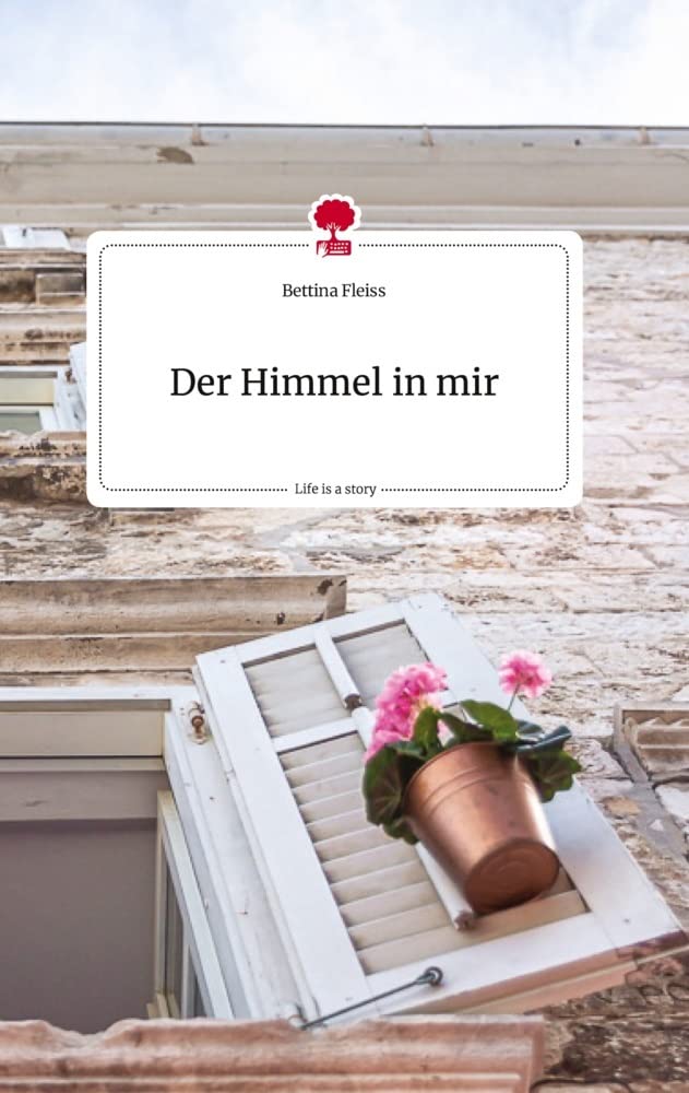 Der Himmel in mir. Life is a Story - story.one Politics & Society