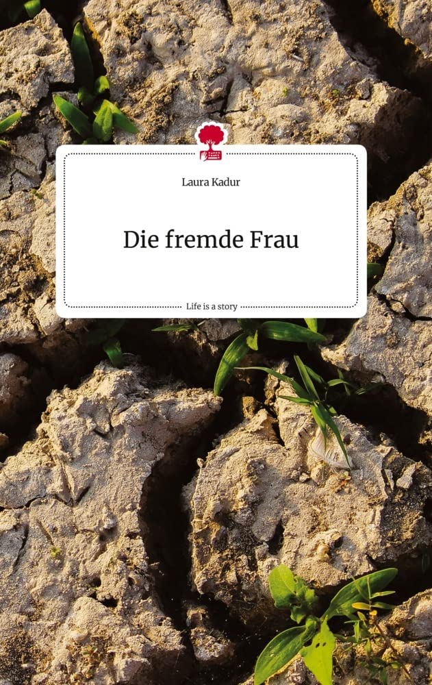 Die fremde Frau. Life is a Story - story.one Politics & Society