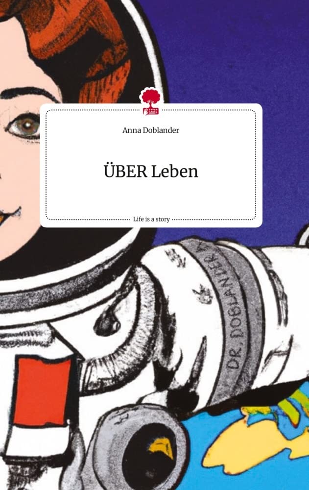 ÜBER Leben. Life is a Story - story.one Politics & Society