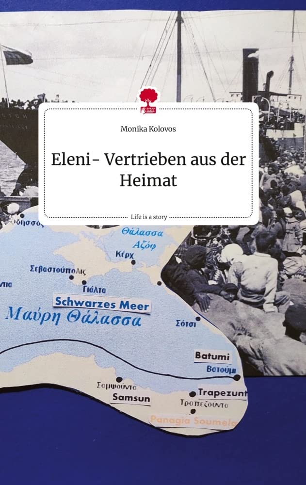 Eleni- Vertrieben aus der Heimat. Life is a Story - story.one Politics & Society