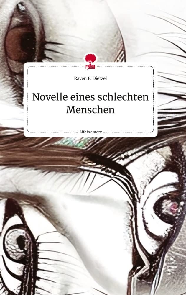 Novelle eines schlechten Menschen. Life is a Story - story.one Politics & Society