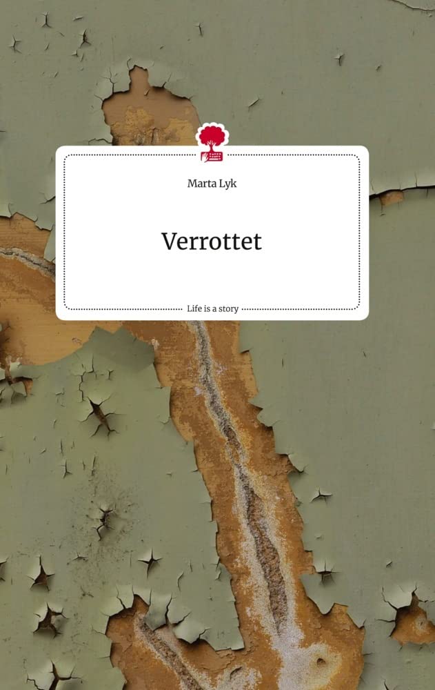 Verrottet. Life is a Story - story.one Politics & Society