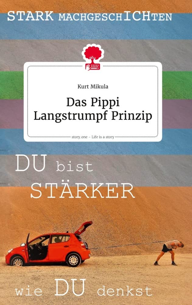 Das Pippi Langstrumpf Prinzip. Life is a Story - story.one Politics & Society