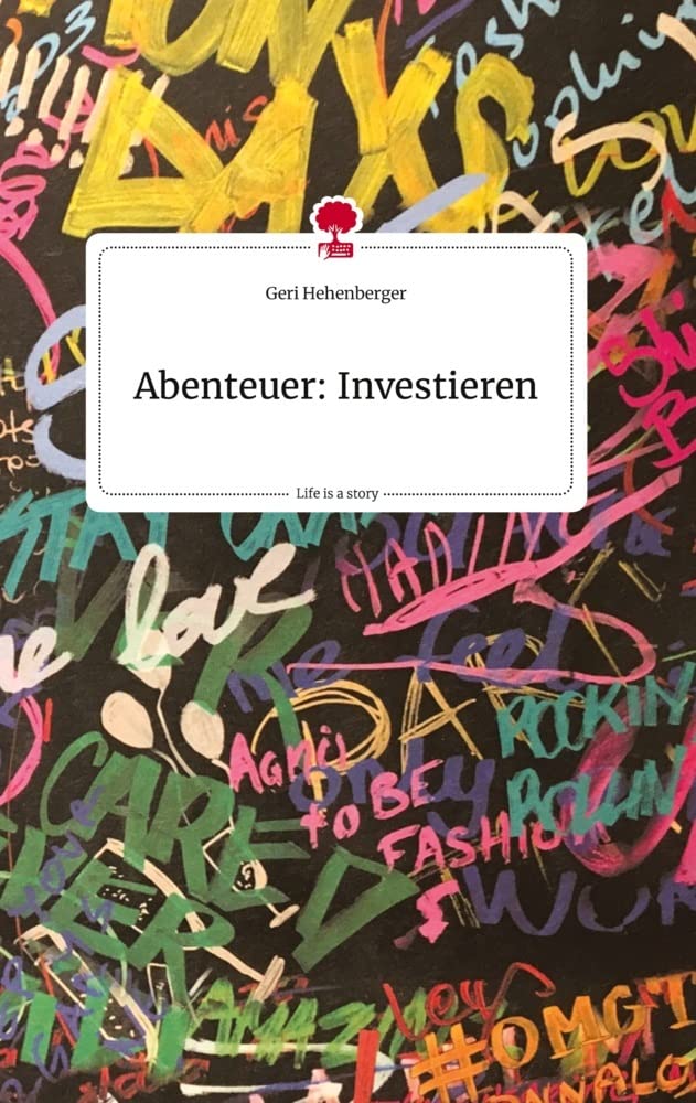 Abenteuer: Investieren. Life is a Story - story.one Politics & Society