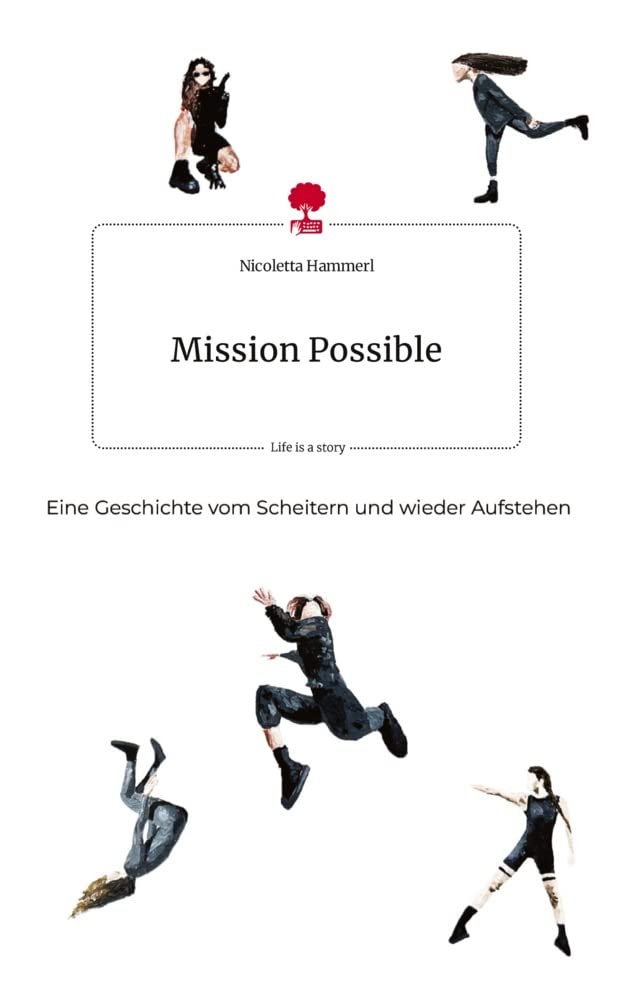 Mission Possible. Life is a Story - story.one Politics & Society
