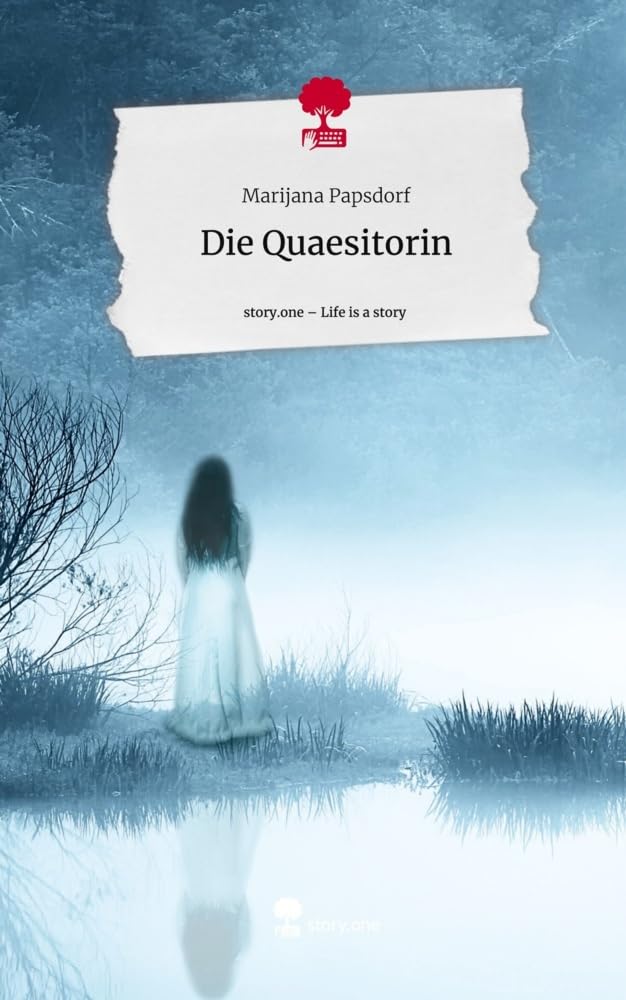 Die Quaesitorin. Life is a Story - story.one Contemporary literature