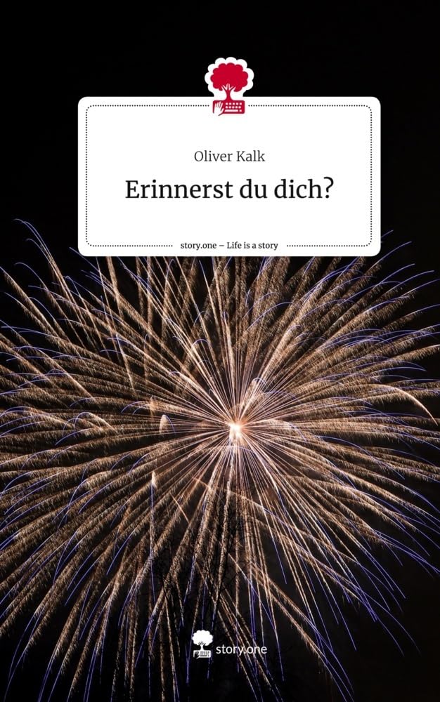 Erinnerst du dich?. Life is a Story - story.one Contemporary literature