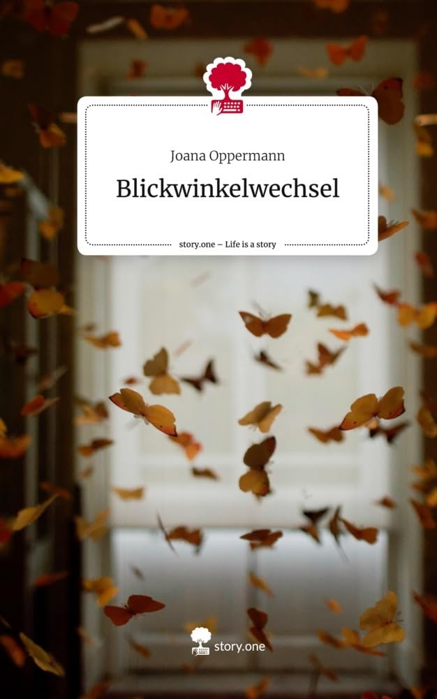 Blickwinkelwechsel. Life is a Story - story.one Contemporary literature
