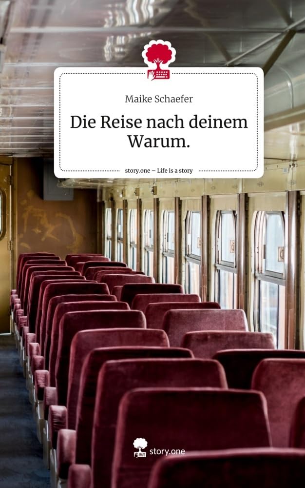 Die Reise nach deinem Warum.. Life is a Story - story.one Religion & Esotericism