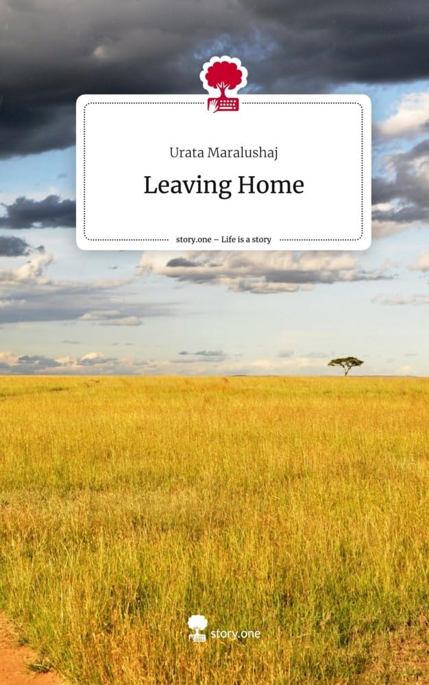 Leaving Home. Life is a Story - story.one Contemporary literature