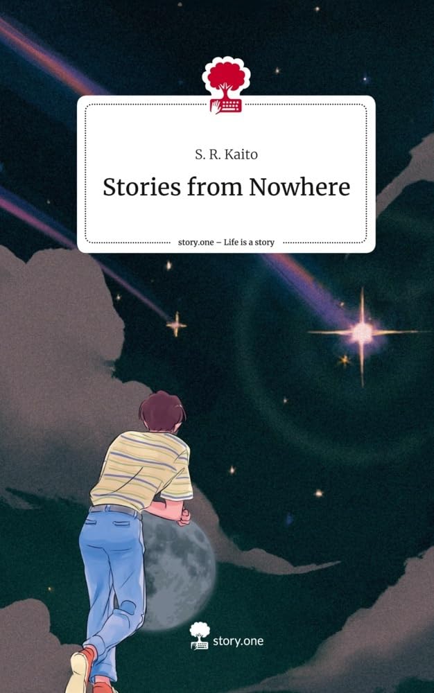 Stories from Nowhere. Life is a Story - story.one Contemporary literature