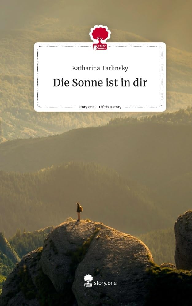 Die Sonne ist in dir. Life is a Story - story.one Religion & Esotericism