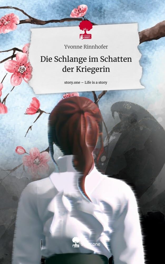 Die Schlange im Schatten der Kriegerin. Life is a Story - story.one Contemporary literature
