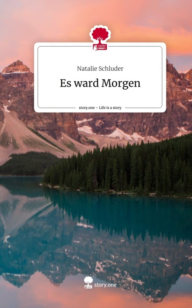Es ward Morgen. Life is a Story - story.one Contemporary literature