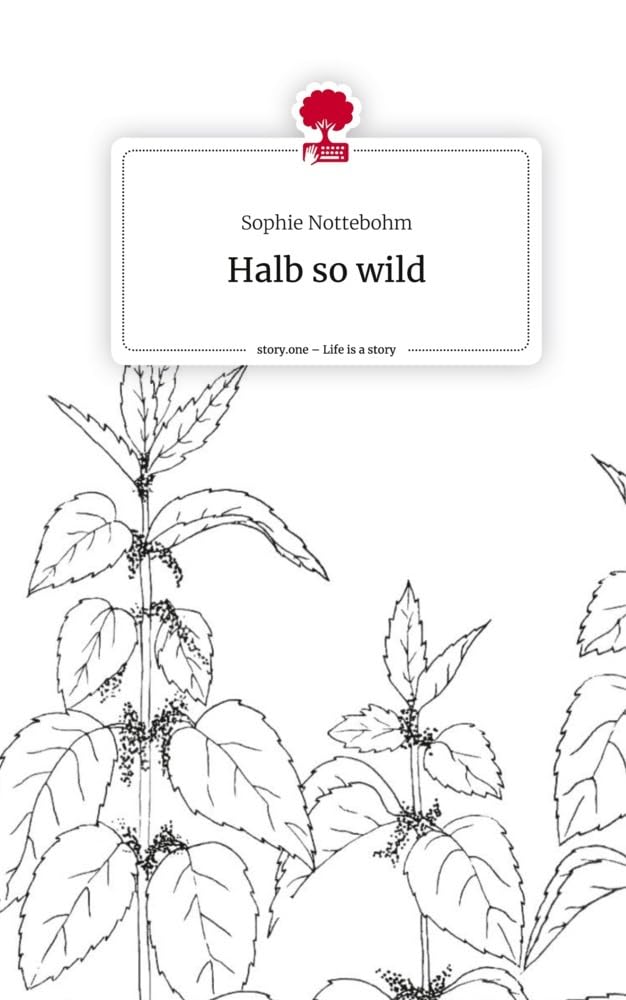 Halb so wild. Life is a Story - story.one Psychology