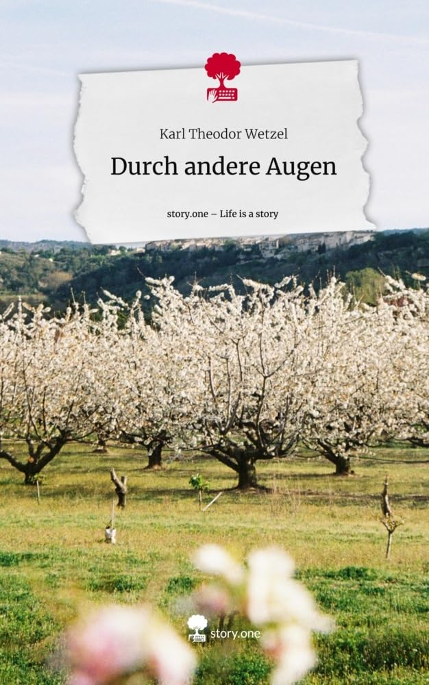 Durch andere Augen. Life is a Story - story.one Contemporary literature