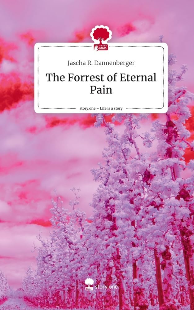 The Forrest of Eternal Pain. Life is a Story - story.one Manga