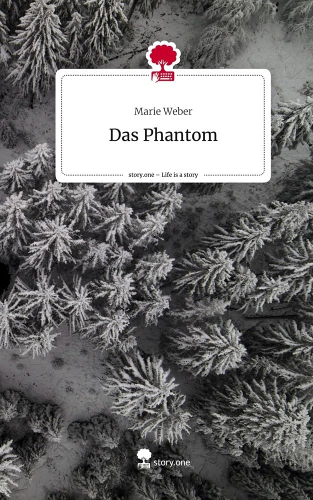 Das Phantom. Life is a Story - story.one Contemporary literature