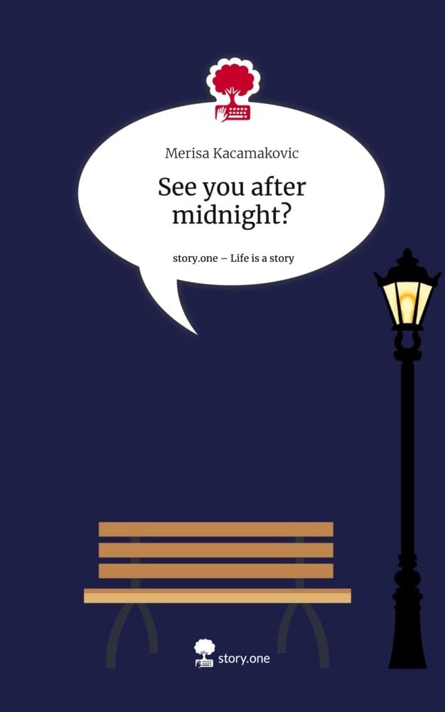 See you after midnight?. Life is a Story - story.one Contemporary literature
