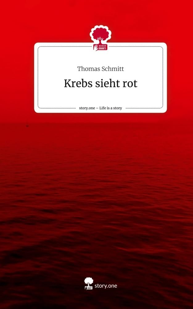 Krebs sieht rot. Life is a Story - story.one Manga