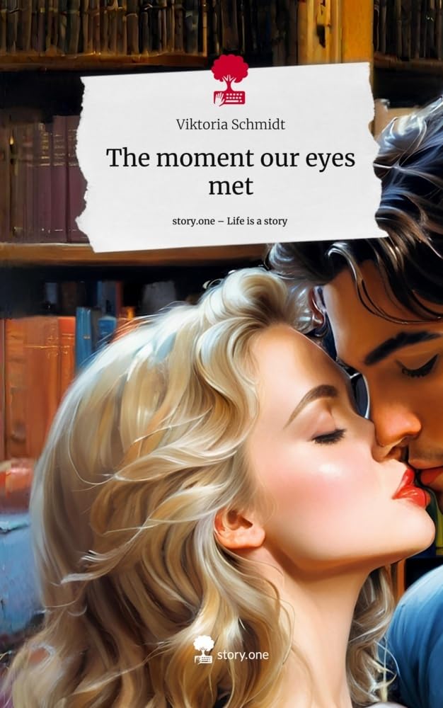 The moment our eyes met. Life is a Story - story.one Contemporary literature