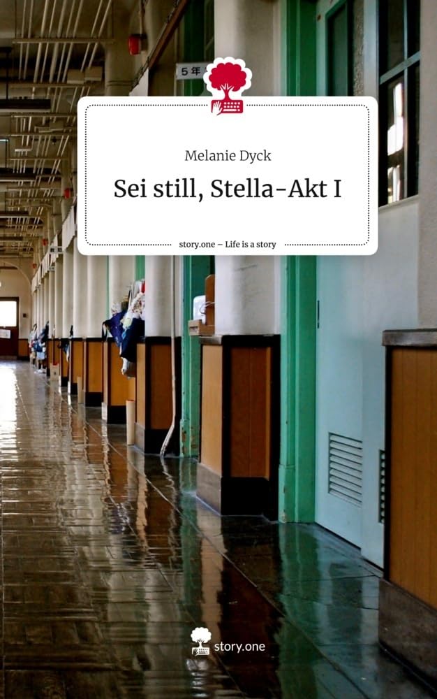 Sei still, Stella-Akt I. Life is a Story - story.one Manga