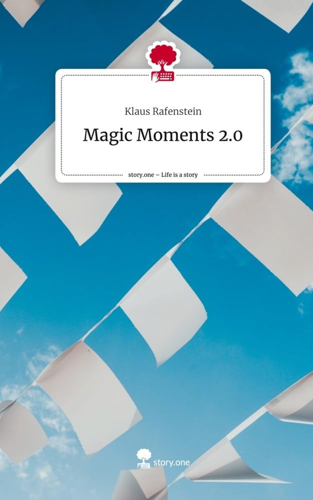 Magic Moments 2.0. Life is a Story - story.one Manga