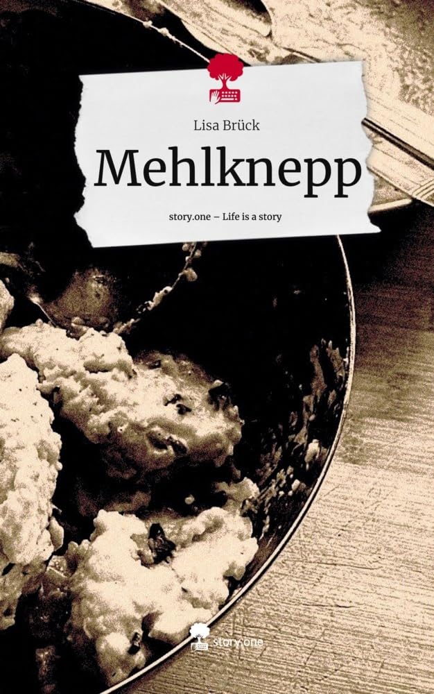 Mehlknepp. Life is a Story - story.one Contemporary literature