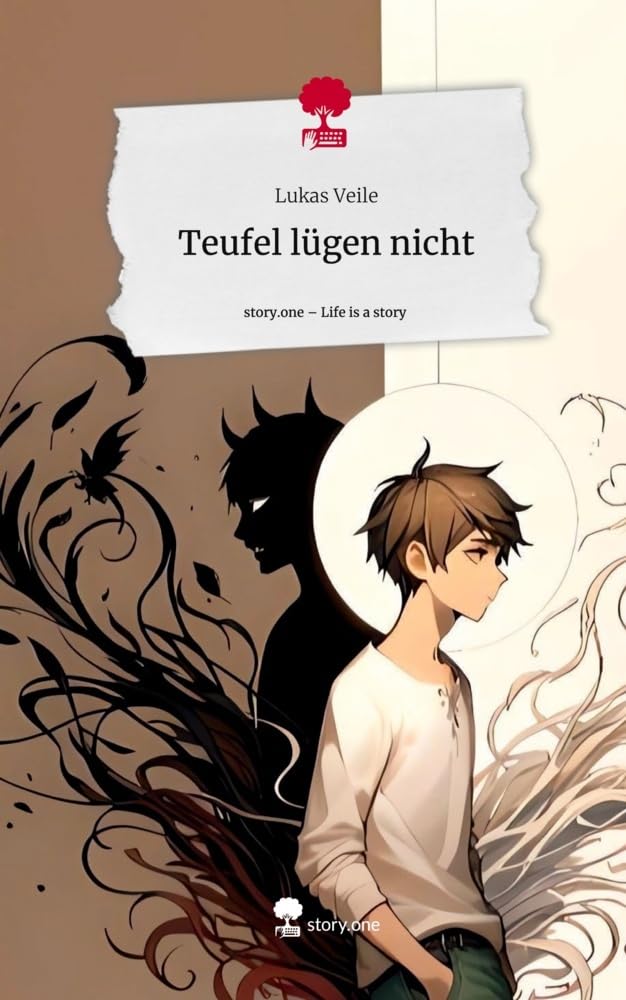 Teufel lügen nicht. Life is a Story - story.one Contemporary literature