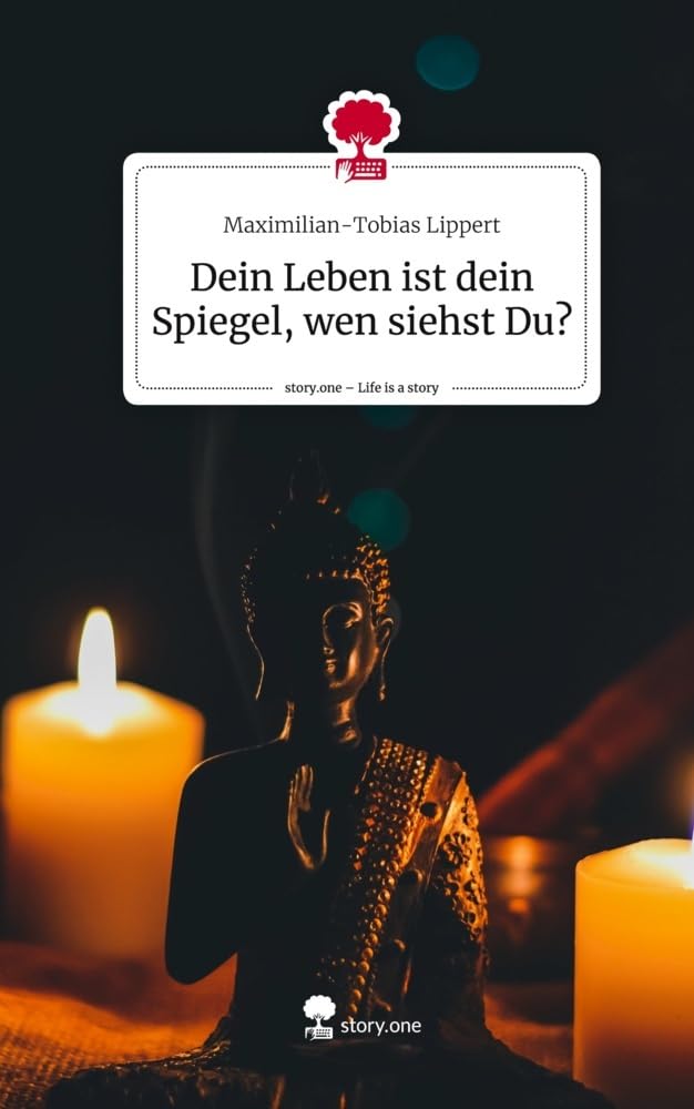 Dein Leben ist dein Spiegel, wen siehst Du?. Life is a Story - story.one Leisure, Home & Garden