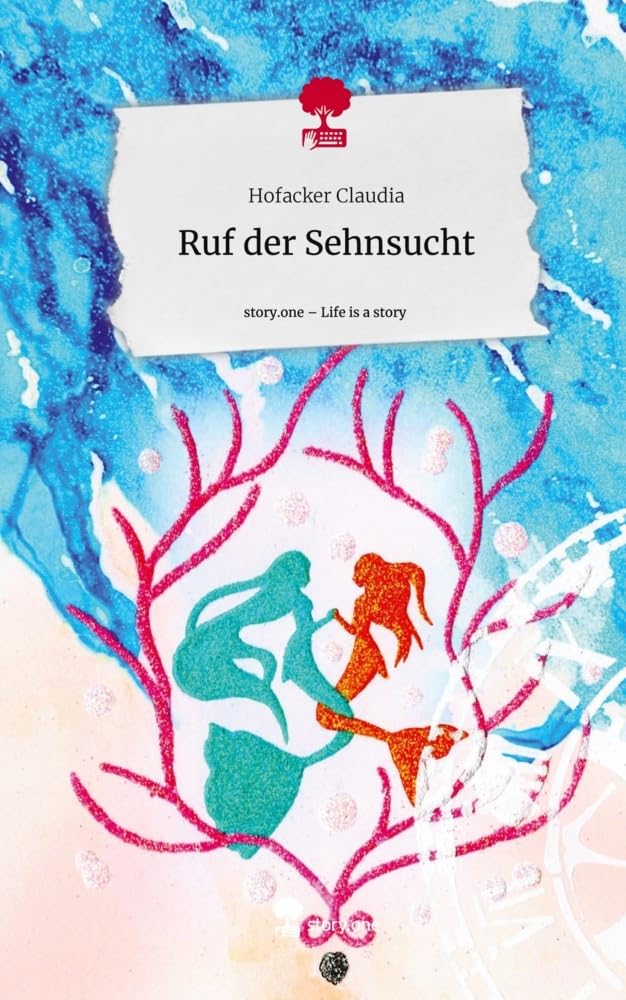 Ruf der Sehnsucht. Life is a Story - story.one Contemporary literature