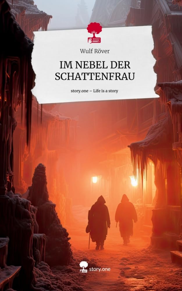 IM NEBEL DER SCHATTENFRAU. Life is a Story - story.one book