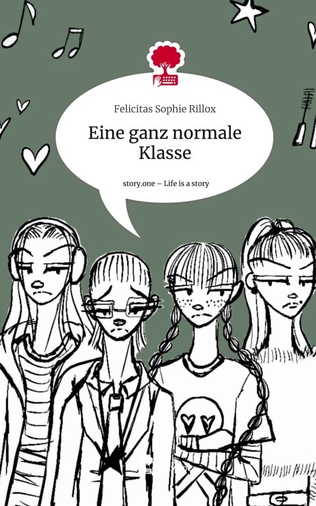 Eine ganz normale Klasse. Life is a Story - story.one Contemporary literature