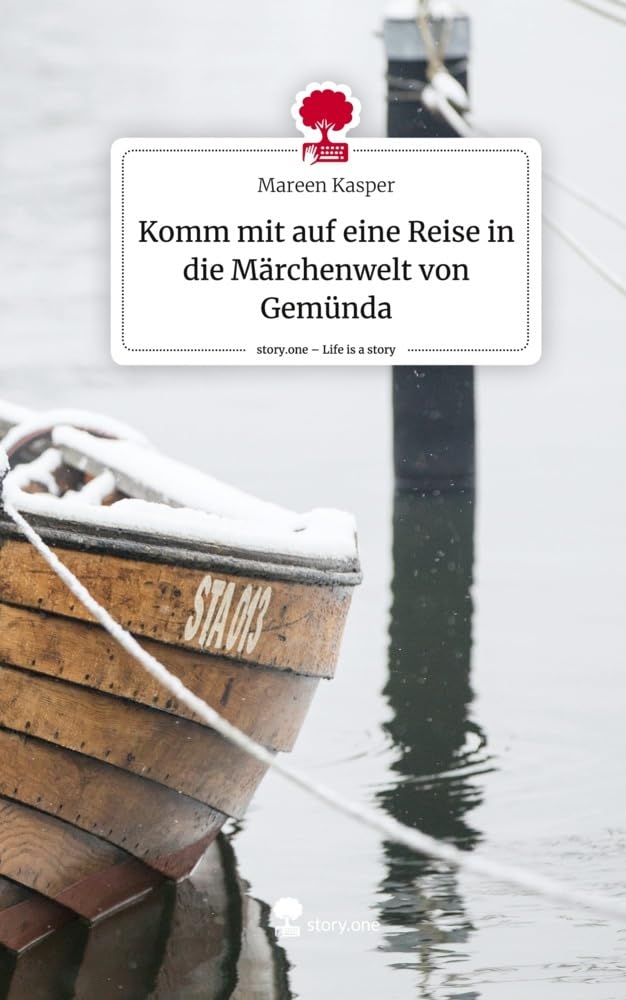 Komm mit auf eine Reise in die Märchenwelt von Gemünda. Life is a Story - story.one Contemporary literature