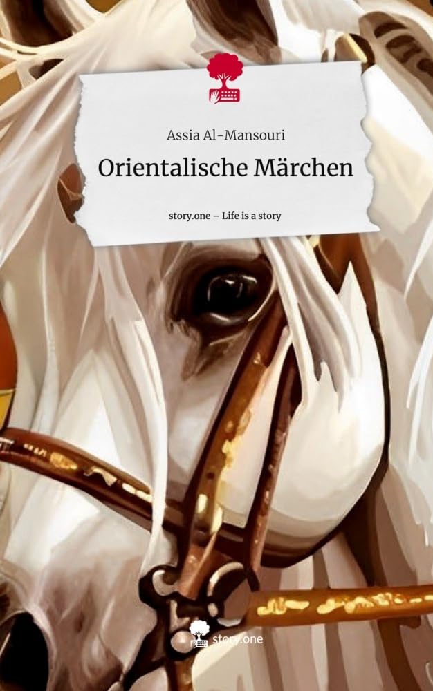 Orientalische Märchen. Life is a Story - story.one Religion & Esotericism