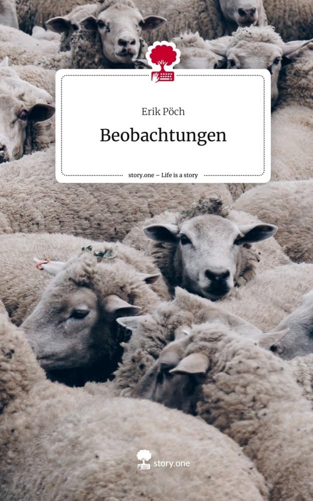 Beobachtungen. Life is a Story - story.one Contemporary literature