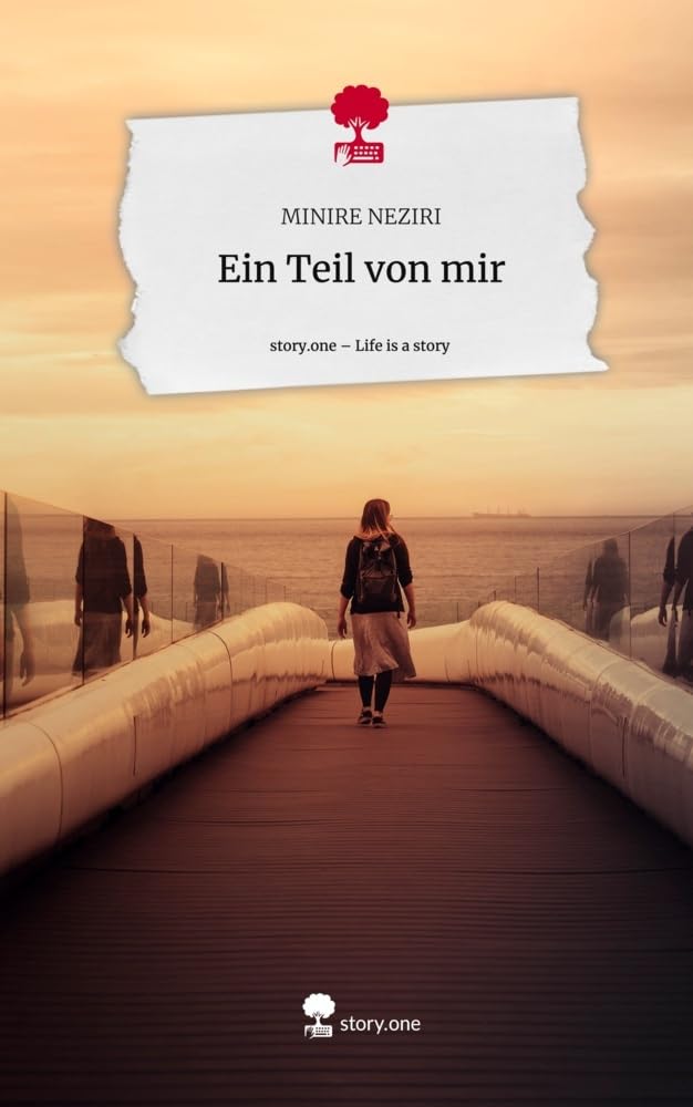 Ein Teil von mir. Life is a Story - story.one Contemporary literature