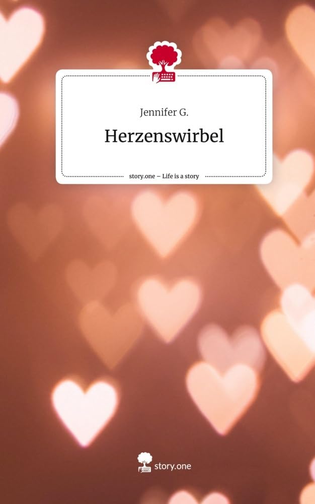 Herzenswirbel. Life is a Story - story.one Contemporary literature