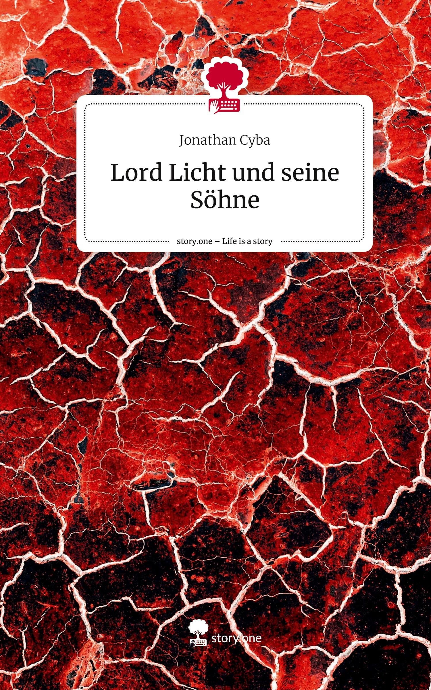Lord Licht und seine Söhne. Life is a Story - story.one Contemporary literature