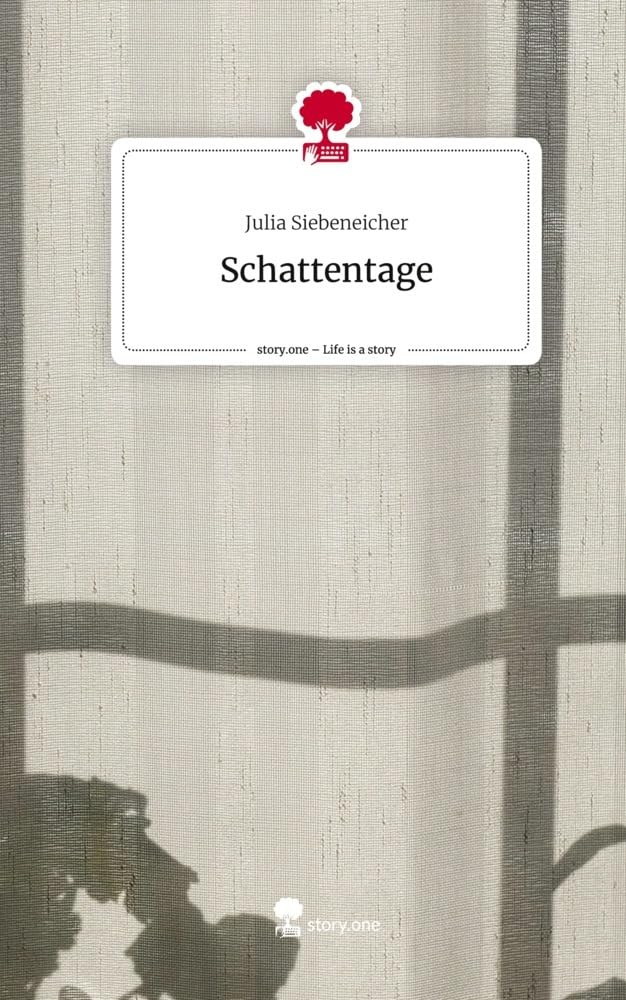 Schattentage. Life is a Story - story.one Contemporary literature