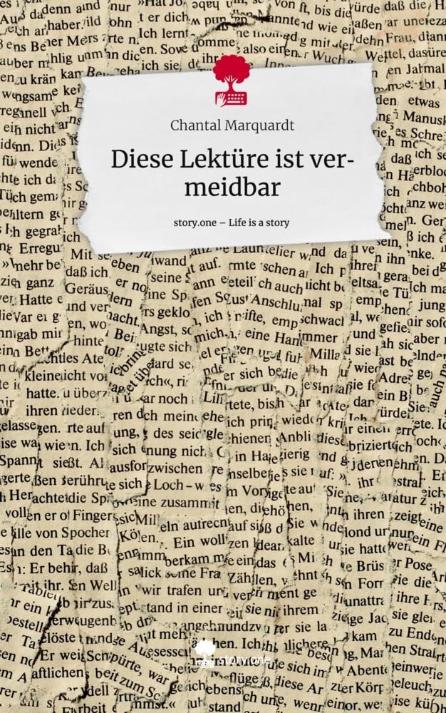 Diese Lektüre ist vermeidbar. Life is a Story - story.one Contemporary literature