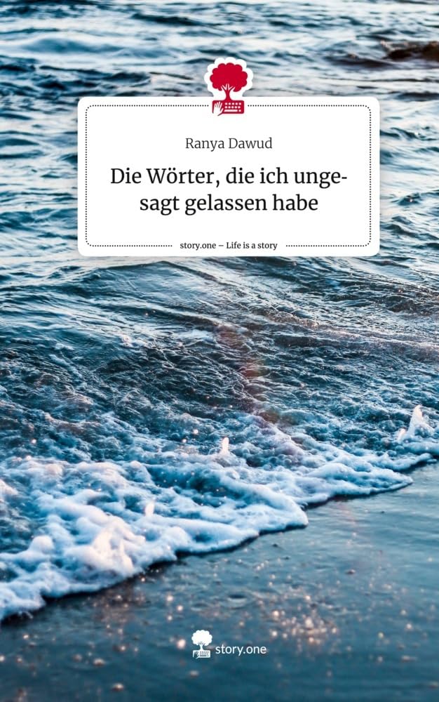 Die Wörter, die ich ungesagt gelassen habe. Life is a Story - story.one Contemporary literature Books